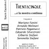 Trentacinque e... la mostra continua